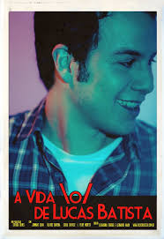 A Vida o de Lucas Batista (TV Series 2013– )