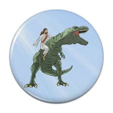 Jesus Riding a T-Rex Kitchen Refrigerator Locker Button Magnet