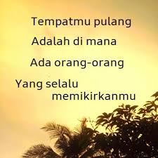 Nah, menurut pedoman eyd (ejaan yang disempurnakan), setiap kata depan seperti 'di' atau 'ke' harus dituliskan terpisah untuk menunjukkan. Tinlit Tempatmu Pulang Adalah Di Mana Ada Orang Orang Yang Selalu Memikirkanmu