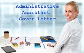 Administrative Assistant Cover Letter