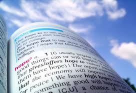 Hope Looking Up The Meaning Of The Word Hope In The Dictionary Ad Meaning Hope Word Dictionary Hope Ad Words Of Hope Book Images Hope