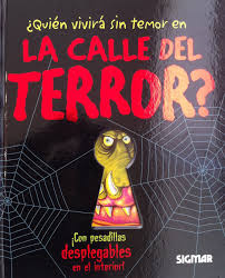 La saga, una adaptación de las novelas de r.l. La Calle Del Terror At Terror Street Spanish Edition Sigmar 9789501127065 Amazon Com Books