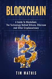 Bitcoin allows for big trades with low overhead. Pdf Download Blockchain A Guide To Blockchain The Technology Behind Bitcoin Ethereum And Other Cryptocurrency Pdf New Edition By Tim Mathis Sjabuyfsabjsa197