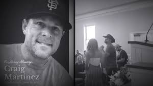 Craig Martinez Celebration of Life 7/9/22