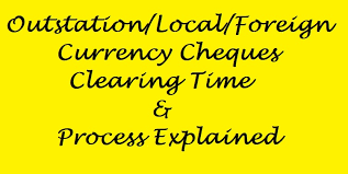 How long does a cheque take to clear? Cheque Clearing Time Local Cheques Process Explained