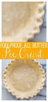 Foolproof All Butter Pie Crust Baker By Nature Recipe In 2020 All Butter Pie Crust Single Pie Crust Recipe Pie Crust