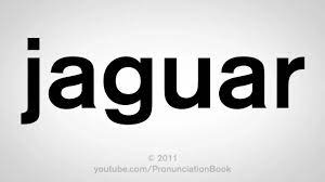How do you spell juaguar? How To Pronounce Jaguar Youtube