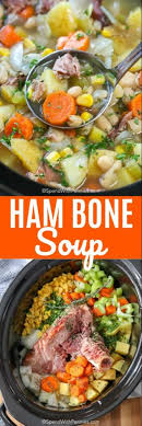 Ham Bone Soup Slow Cooker Spend With Pennies Ham Bone Soup Recipes Ham Soup Recipes Ham And Bean Soup