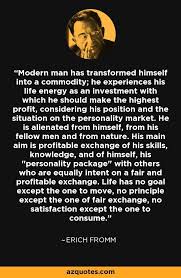 The Art Of Loving Erich Fromm Erich Fromm Quotes Insightful Quotes Philosophy Quotes