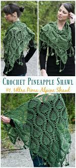 Crochet Pineapple Shawl Free Patterns Tutorials Pineapple Crochet Crochet Shawl Pattern Free Shawl Crochet Pattern