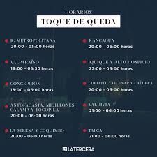 En las regiones de tumbes. La Tercera A Twitter Horarios De Toque Queda En Chile Martes 22 De Octubre