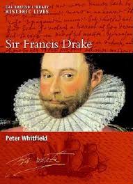 Sir Francis Drake (British Library Historic Lives) by Peter Whitfield