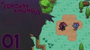 A Zoroark Among Us Episode 1 How Hard Can It Be Youtube