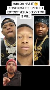 Rumor has It, Kewon White tried to extort Yella Beezy out of 5 mill  #greenscreen #fyp #explore #trending #viral #discover #mo3 #yellabeezy  #kewonwhite #foryoupag #rappers