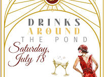 Drinks Around the Pond