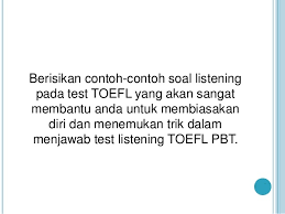 Maybe you would like to learn more about one of these? Contoh Soal Toefl Dan Pembahasannya Free Download Pdf 2019