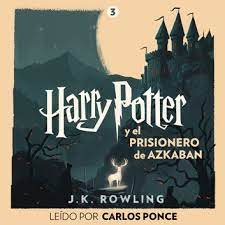 Harry Potter Y El Prisionero De Azkaban Audiolibros Por J K Rowling 9781781105047 Rakuten Kobo Estados Unidos