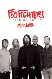 'shame shame' from the upcoming tenth album, medicine at midnight,' is out now. Foo Fighters Learning To Fly Wall Mick 9781250122339 Amazon Com Books