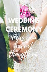 13 Wedding Ceremony Ideas You Haven T Thought Of A Sweet Start Wedding Ceremony Programs Nontraditional Wedding Ceremony Wedding Ceremony Outline