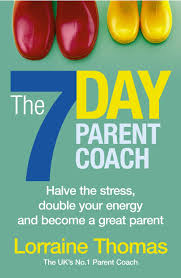 Becoming a parent enters you into a completely new and sometimes overwhelming world. The 7 Day Parent Coach Thomas Lorraine 9780091902506 Amazon Com Books