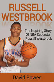 Stay up to date with nba player news, rumors, updates, analysis, social feeds, and more at fox sports. Russell Westbrook The Inspiring Story Of Nba Superstar Russell Westbrook English Edition Ebook Bowes David Amazon De Kindle Shop