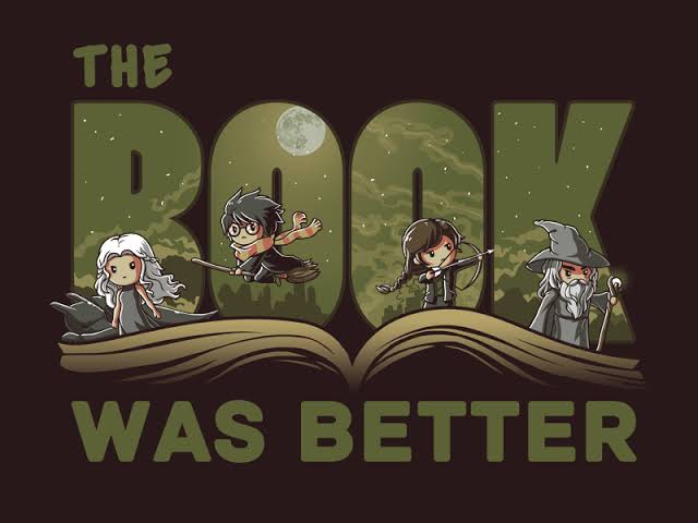 The Book Was Better