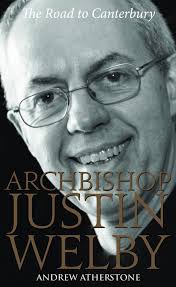 Archbishop Justin Welby: The Road to Canterbury: Amazon.co.uk: Andrew  Atherstone: 9780232529944: Books