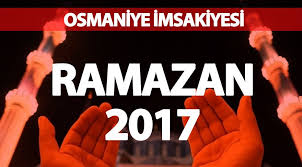Osmaniye iftar saatleri, sahur vakti, ezan ve namaz vakitleri için tıklayın. Osmaniye Ramazan Imsakiyesi Il Il Ve Osmaniye Iftar Sahur Vakitleri 2017 Sozcu Gazetesi