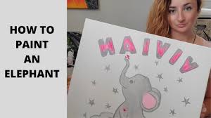 Nursery Canvas Painting Ideas Baby Elephant Painting Diy Nursery Canvas Art Youtube