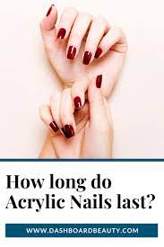 How Long Do Acrylic Nails Last Acrylic Nails Nails Long Acrylic Nails
