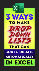 Excel Drop Down Learn How To Make Data Validation Lists That Can Sort And Update Auto Microsoft Excel Tutorial Excel Tutorials Data Validation
