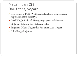Pertukaran atau aliran produksi atau sarana produksi. Utang Negara Ppt Download