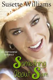 Something About Sam (An Inspirational Romance Novel)