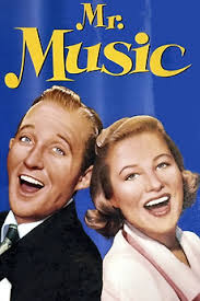Mr. Music (1950) directed by Richard Haydn • Reviews, film + cast •  Letterboxd
