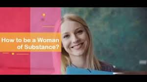 This does not mean just knowledge about makeup or hairstyles, but. How To Be A Woman Of Substance 5 Must Have Qualities