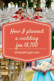 Wedding On A Budget Save Thousands Without Looking Cheap Wedding Planning Guide Budget Wedding Wedding Planning