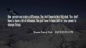 Top 33 Quotes About One Person Can Make A Difference Famous Quotes Sayings About One Person Can Make A Difference
