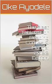 The Best Tablets For Reading Comics & Manga: 2022 Edition!