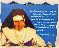 No dia 13 de outubro de 2019 será canonizada a beata brasileira, irmã dulce. Porta Chaves Madeira Irma Dulce Yeshua Porta Chaves Magazine Luiza
