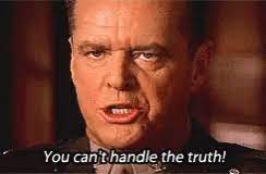 Cant Handle The Truth Gifs Tenor