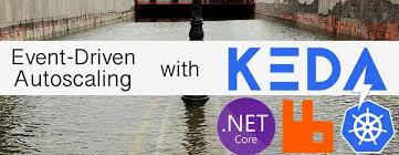 Kubernetes Based Event Driven Autoscaling With Keda