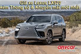 Giá xe Lexus LX570 kèm Thông số & Khuyến mãi mới nhất tháng 12/2024 |  anycar.vn