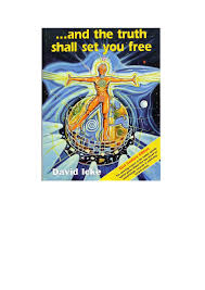 Welcome to the david icke free book download site. Pdf David Icke And The Truth Shall Set You Free Kleber Battaglia Academia Edu