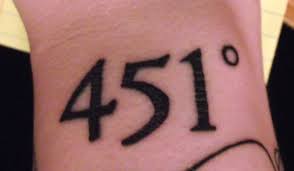 Fahrenheit 451 Literary Tattoos Quotes Literary Tattoos Science Tattoos