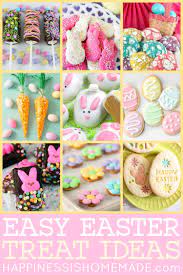 We've created fruit of the spirit games, worksheets, crafts, minibooks, coloring pages, take home resources and so much more. 25 Easy Easter Treat Ideas Happiness Is Homemade