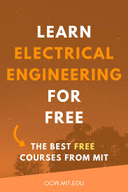 Mit Opencourseware Makes The Materials Used In The Teaching Of Almost All Of Mit S Subjects Ava Electrical Engineering Electrical Engineering Books Engineering
