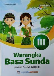 Soal ini dapat kalian pergunakan sebagai bahan latihan menghadapi penilaian harian karena dilengkapi dengan kunci jawaban. Buku Bahasa Sunda Kelas 3 Warangka Basa Sunda Sd Lazada Indonesia