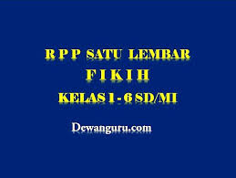 Contoh rpp 1 lembar fiqih mts. Rpp Satu Lembar Fikih Sd Mi Kelas 1 6 Semester 1 Dewanguru Com
