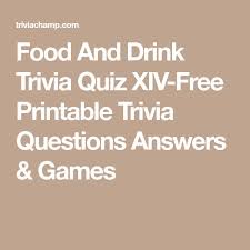 The cash cab game is good website to have in your bag of tricks for those down times . Food And Drink Trivia Quiz Xiv Free Printable Trivia Questions Answers Games Trivia Questions And Answers Trivia Questions Trivia Quiz