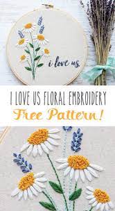 This sweet pattern is so fun to embroider! I Love Us Free Floral Embroidery Pattern Embroidery Pattern